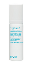 Load image into Gallery viewer, Evo whip it good styling mousse - 200ml